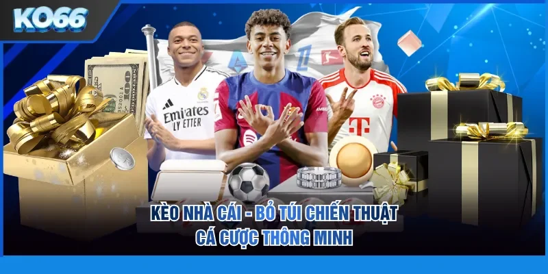 Kèo nhà cái
